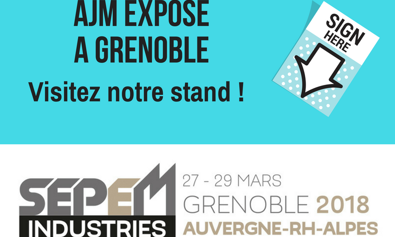 AJM Emballages expose au salon SEPEM à Grenoble