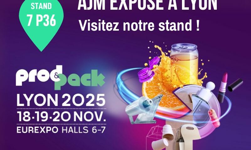 AJM Emballages au Prodpack Lyon 2025 !